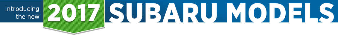 New 2017 Subaru Model Information & Specifications in Seattle, WA New 2017 Subaru Model Information & Specifications in Seattle, WA