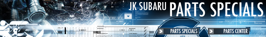 JK Subaru Parts Specials
