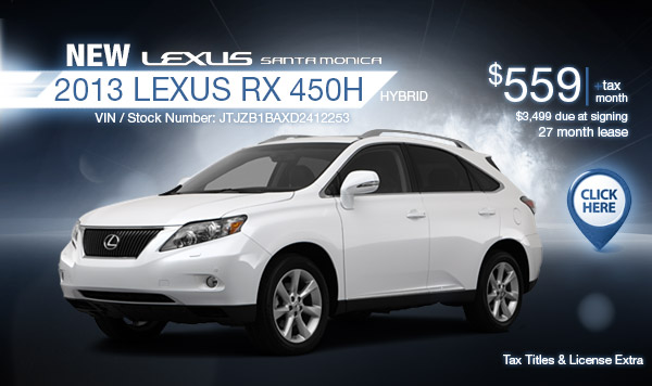 New 2013 Lexus RX Hybrid Regional Special Lease Offer serving Los Angeles, California