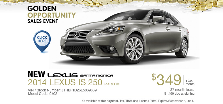 2014 Lexus IS 250 Lease Offer serving West Hollywood & Los Angeles, CA 2014 Lexus IS 250 Lease Offer serving West Hollywood & Los Angeles, CA