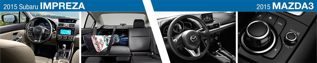 2015 Subaru Impreza 4-Door VS 2015 Mazda3 4-Door Model Interior 2015 Subaru Impreza 4-Door VS 2015 Mazda3 4-Door Model Interior