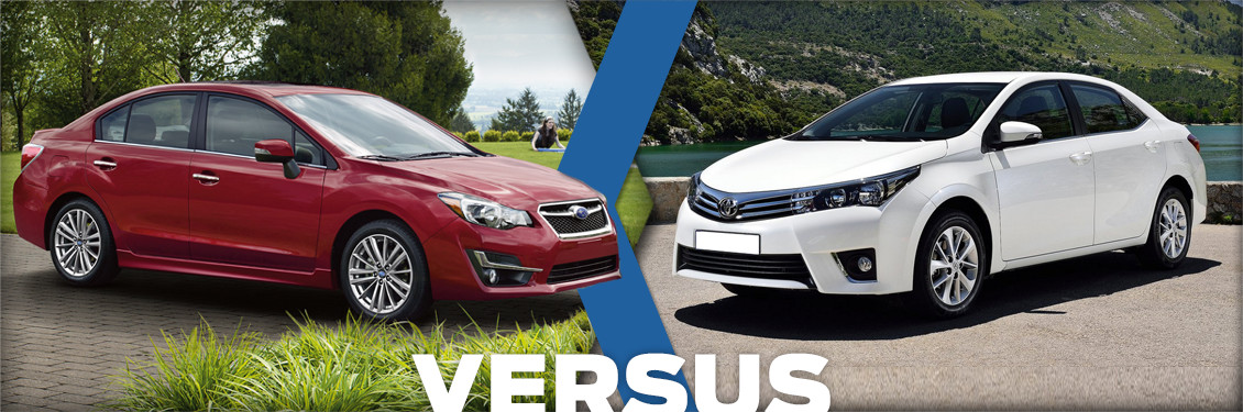 2015 Subaru Impreza VS Toyota Corolla Comparison 2015 Subaru Impreza VS Toyota Corolla Comparison